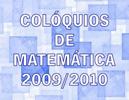 Col�quios de Matem�tica - "M�nimos e m�ximos: dos problemas antigos at� � An�lise Variacional moderna"